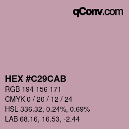 Farbcode: HEX #C29CAB | qconv.com