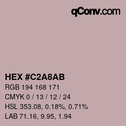 颜色代码: HEX #C2A8AB | qconv.com
