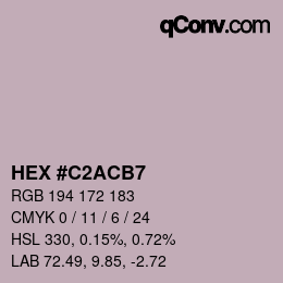 Color code: HEX #C2ACB7 | qconv.com