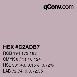 Color code: HEX #C2ADB7 | qconv.com