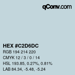 颜色代码: HEX #C2D6DC | qconv.com