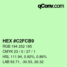カラーコード: HEX #C2FCB9 | qconv.com