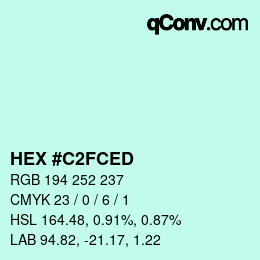 颜色代码: HEX #C2FCED | qconv.com