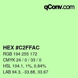 カラーコード: HEX #C2FFAC | qconv.com