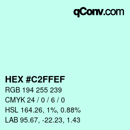 カラーコード: HEX #C2FFEF | qconv.com