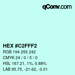 Color code: HEX #C2FFF2 | qconv.com