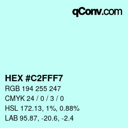 カラーコード: HEX #C2FFF7 | qconv.com