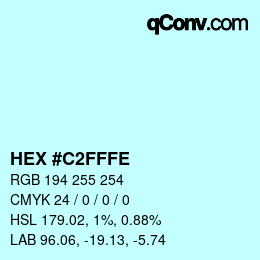 Color code: HEX #C2FFFE | qconv.com