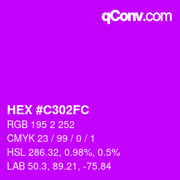 Color code: HEX #C302FC | qconv.com