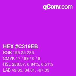 Color code: HEX #C319EB | qconv.com