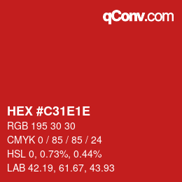 Color code: HEX #c31e1e | qconv.com
