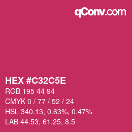 Color code: HEX #C32C5E | qconv.com