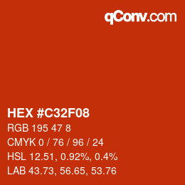 カラーコード: HEX #C32F08 | qconv.com