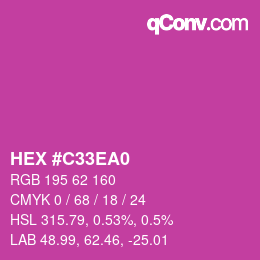 カラーコード: HEX #C33EA0 | qconv.com