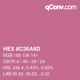 カラーコード: HEX #C36A8D | qconv.com