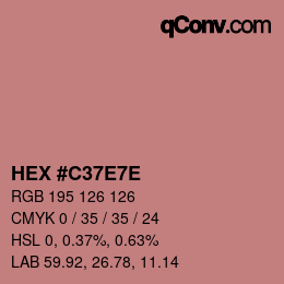 Farbcode: HEX #C37E7E | qconv.com