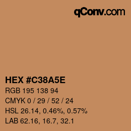 カラーコード: HEX #C38A5E | qconv.com