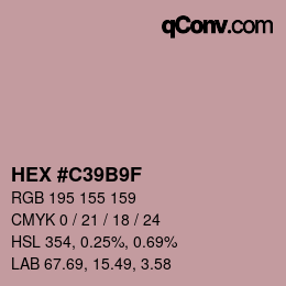 カラーコード: HEX #C39B9F | qconv.com