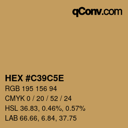 カラーコード: HEX #C39C5E | qconv.com