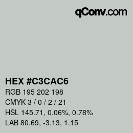Color code: HEX #C3CAC6 | qconv.com