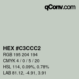 Código de color: HEX #C3CCC2 | qconv.com