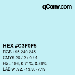 颜色代码: HEX #C3F0F5 | qconv.com