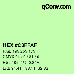 颜色代码: HEX #C3FFAF | qconv.com