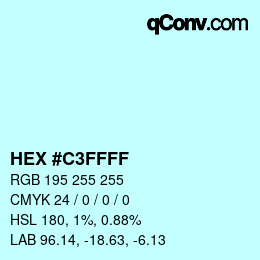 Farbcode: HEX #C3FFFF | qconv.com