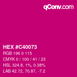 カラーコード: HEX #C40073 | qconv.com