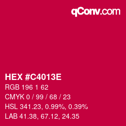 カラーコード: HEX #C4013E | qconv.com