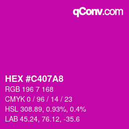 Color code: HEX #C407A8 | qconv.com