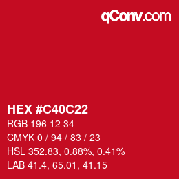 カラーコード: HEX #C40C22 | qconv.com
