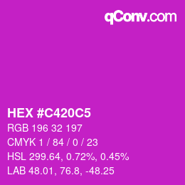 Color code: HEX #C420C5 | qconv.com