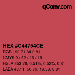カラーコード: HEX #C44754CE | qconv.com
