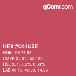 Color code: HEX #C44C5E | qconv.com