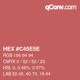 Code couleur: HEX #C45E5E | qconv.com