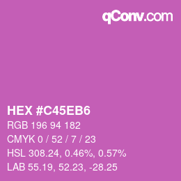 カラーコード: HEX #C45EB6 | qconv.com