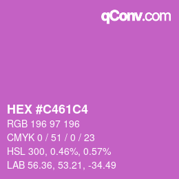 カラーコード: HEX #C461C4 | qconv.com
