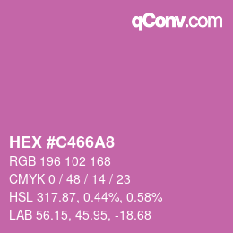 カラーコード: HEX #C466A8 | qconv.com