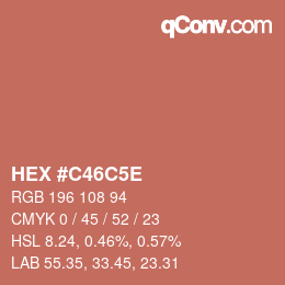 カラーコード: HEX #C46C5E | qconv.com
