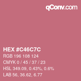 カラーコード: HEX #C46C7C | qconv.com