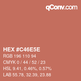 カラーコード: HEX #C46E5E | qconv.com