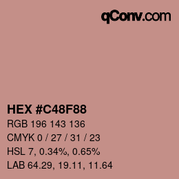 Farbcode: HEX #C48F88 | qconv.com