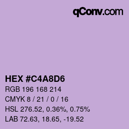 カラーコード: HEX #C4A8D6 | qconv.com