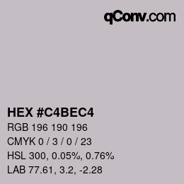 カラーコード: HEX #C4BEC4 | qconv.com