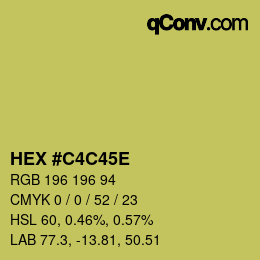 Color code: HEX #C4C45E | qconv.com