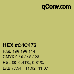 Color code: HEX #C4C472 | qconv.com