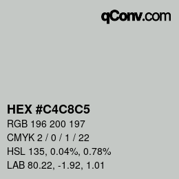 カラーコード: HEX #C4C8C5 | qconv.com