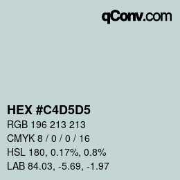 颜色代码: HEX #C4D5D5 | qconv.com