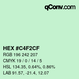 カラーコード: HEX #C4F2CF | qconv.com
